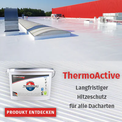 ThermoActive Dachbeschichtung für stark aufgeheizte Dachflächen